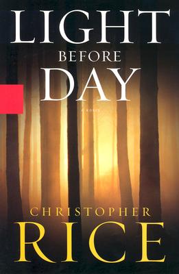 Light Before Day - Rice, Christopher