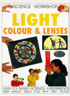 Light, Colour and Lenses