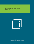 Light from Ancient Letters - Meecham, Henry G