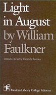 Light in August - Faulkner, William, and Faulkner William