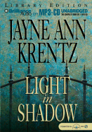 Light in Shadow - Krentz, Jayne Ann, and Bean, Joyce (Read by)