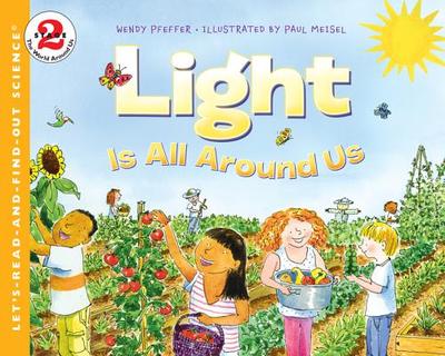 Light Is All Around Us - Pfeffer, Wendy