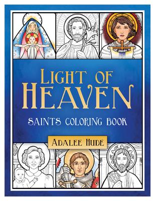 Light of Heaven Saints Coloring Book - 