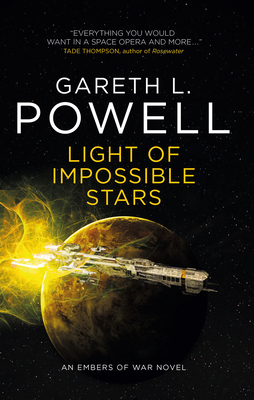Light of Impossible Stars: An Embers of War Novel - Powell, Gareth L