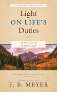 Light on Life's Duties: My Yoke Is Easy, and My Burden Is Light