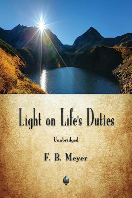 Light on Life's Duties - Meyer, F B