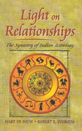 Light on Relationships: The Synastry of Indian Astrology