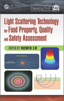 Light Scattering Technology for Food Property, Quality and Safety Assessment - Lu, Renfu (Editor)