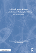 Light -- Science & Magic: An Introduction to Photographic Lighting