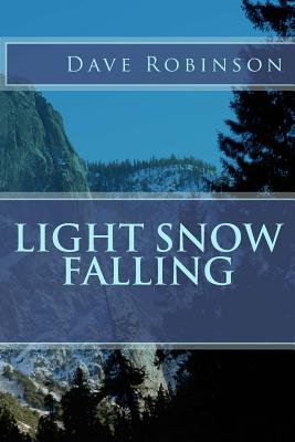 Light Snow Falling - Robinson, Dave