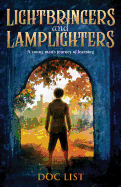 Lightbringers and Lamplighters: A Young Man's Journey of Learning