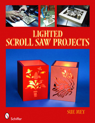 Lighted Scroll Saw Projects - Mey, Sue