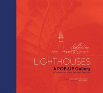 Lighthouses: A Pop-Up Gallery of America's Most Beloved Beacons