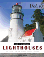 Lighthouses: Places Grey Scale Photo Adult Coloring Book, Mind Relaxation Stress Relief Coloring Book Vol10.: Series of Coloring Book for Adults, Grown Up, and Kids 8.5" X 11" (21.59 X 27.94 CM)