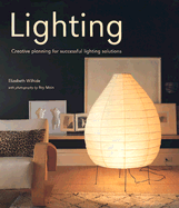 Lighting: Creative Planning for Successful Lighting Solutions