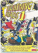 Lightning Reads: A Fun Collection of Cartoon Strips, One Page and Two Page Stories That All Children Will Enjoy