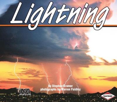 Lightning - Kramer, Stephen, and Faidley, Warren (Photographer)