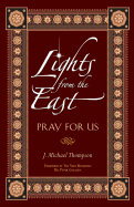 Lights from the East: Pray for Us