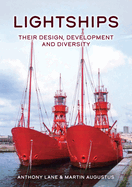 Lightships: Their Design, Development and Diversity