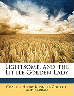 Lightsome, and the Little Golden Lady