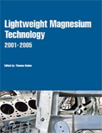 Lightweight Magnesium Technology 2001-2005