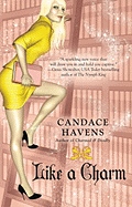 Like a Charm - Havens, Candace