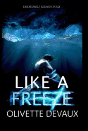 Like a Freeze