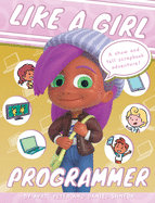 Like A Girl: Programmer