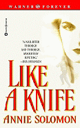 Like a Knife - Solomon, Annie