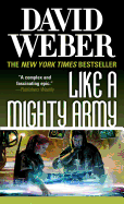 Like a Mighty Army: A Novel in the Safehold Series