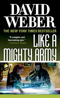 Like a Mighty Army: A Novel in the Safehold Series - Weber, David