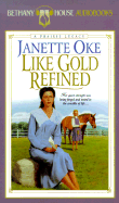 Like Gold Refined - Oke, Janette