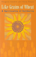 Like Grains of Wheat: A Spirituality of Solidarity