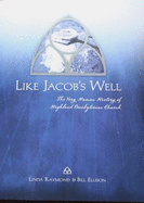 Like Jacob's Well: The Very Human History of Highland Presbyterian Church