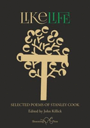 Like Life: Selected Poems
