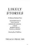 Likely Stories: A Collection of Untraditional Fiction