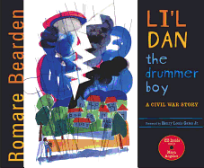 Li'l Dan, the Drummer Boy: A Civil War Story