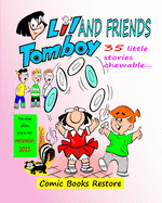 Li'l Tomboy and friends - humor comic book: 35 little stories chewable - restored edition 2021