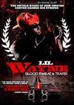 Lil Wayne: Blood Sweat and Tears