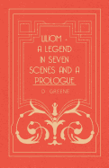 Liliom - A Legend In Seven Scenes And A Prologue