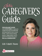 Lili's Caregiver's Guide