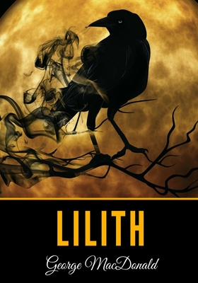 Lilith - MacDonald, George