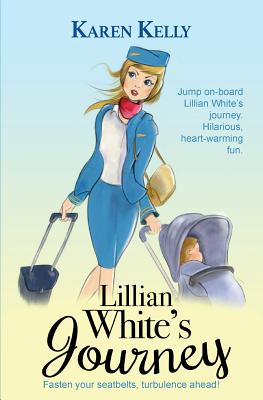 Lillian White's Journey - Kelly, Karen