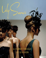 Lily Samii: Fifty Years of Fashion