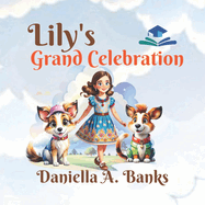 Lily's Grand Celebration