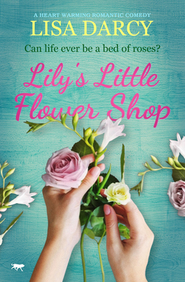 Lily's Little Flower Shop - Darcy, Lisa