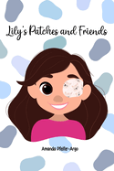 Lily's Patches and Friends
