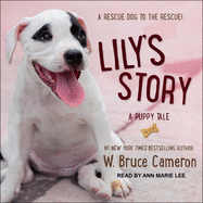 Lily's Story: A Puppy Tale