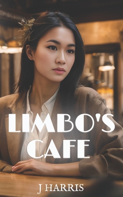 Limbo's Cafe - Harris, J