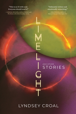 Limelight and Other Stories - Croal, Lyndsey